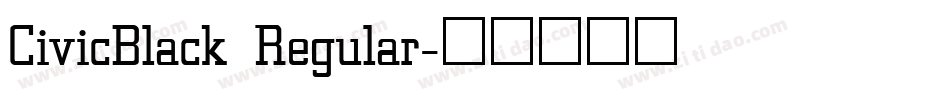 CivicBlack Regular字体转换